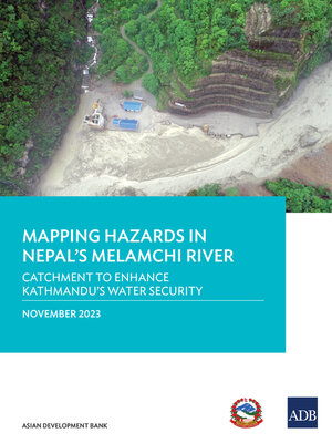 cover image of Mapping Hazards in Nepal's Melamchi River